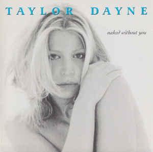 cd - Taylor Dayne - Naked Without You, Verzenden, Zo goed als nieuw