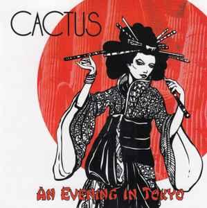 cd - Cactus - An Evening In Tokyo, Verzenden, Zo goed als nieuw