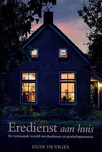 Eredienst aan huis - Huib de Vries 9789033633072, Verzenden, Gelezen, Huib de Vries
