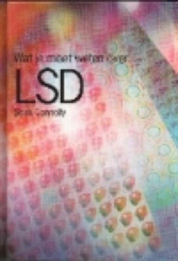 LSD / Wat jij wilt weten over - S. Connolly 9789054954477, Verzenden, Zo goed als nieuw, S. Connolly