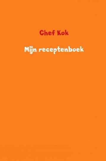 9789402192056 Mijn receptenboek Chef Kok, Boeken, Verzenden, Nieuw, Chef Kok