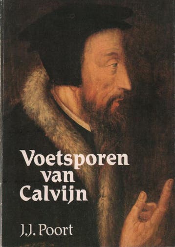 Voetsporen van Calvijn - Poort 9789033810329, Verzenden, Gelezen, Poort