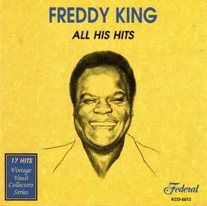cd - Freddy King - All His Hits, Verzenden, Zo goed als nieuw
