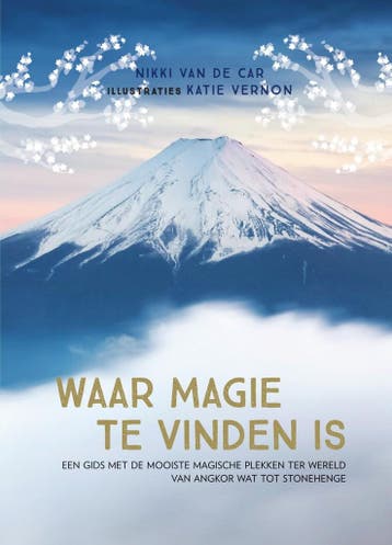 Waar magie te vinden is (9789000366736, Nikki Van de Car), Boeken, Verzenden, Nieuw