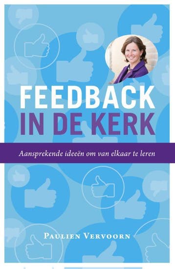 Feedback in de kerk - Paulien Vervoorn 9789043527125, Verzenden, Zo goed als nieuw, Paulien Vervoorn
