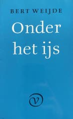 Onder het ijs 9789028208605 B. Weijde, Verzenden, Gelezen, B. Weijde