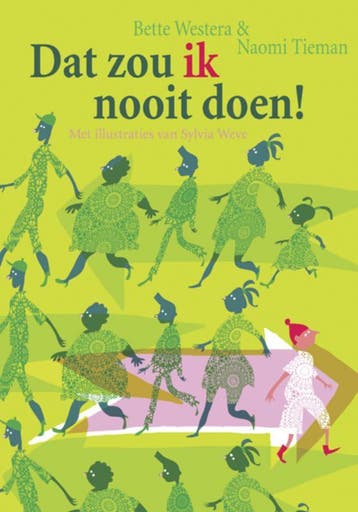 Dat zou ík nooit doen! - Naomi Tieman 9789026133398, Boeken, Verzenden, Zo goed als nieuw, Naomi Tieman