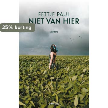 Niet van hier 9789493245174 Fettje Paul, Verzenden, Zo goed als nieuw, Fettje Paul