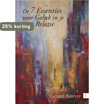 De 7 essenties voor geluk in je relatie - Gerard Korver, Verzenden, Zo goed als nieuw, Gerard Korver