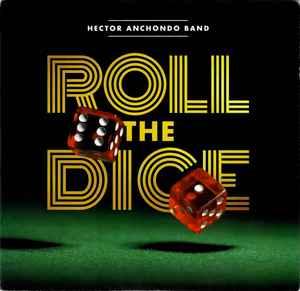 cd - Hector Anchondo Band - Roll The Dice, Verzenden, Zo goed als nieuw