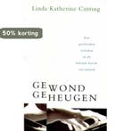 GEWOND GEHEUGEN 9789041401779 L.K. Cutting, Verzenden, Gelezen, L.K. Cutting