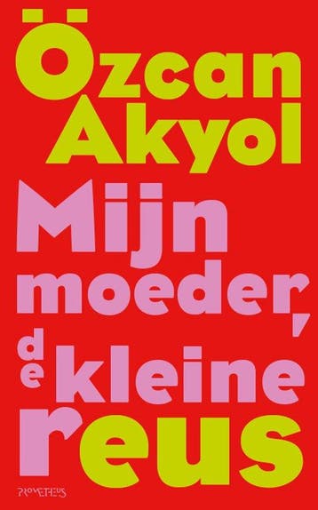 9789044659542 Mijn moeder, de kleine reus | Tweedehands, Verzenden, Zo goed als nieuw, Oezcan Akyol