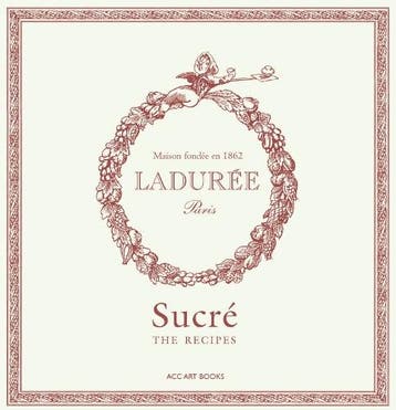 Ladurée Sucré: The Recipes, Verzenden, Nieuw