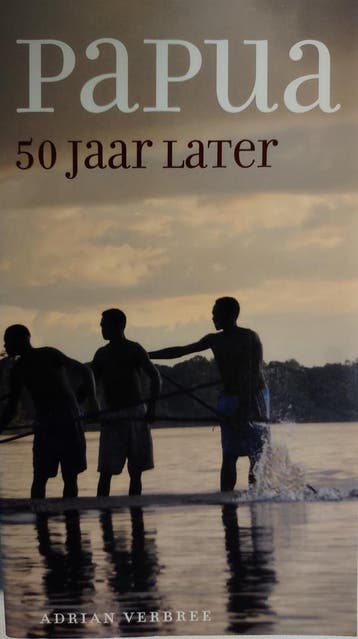 Papua - vijftig jaar later 9789073004122 A. Verbree, Verzenden, Gelezen, A. Verbree