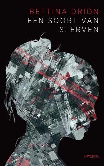 Een soort van sterven (9789044649284, Bettina Drion), Verzenden, Nieuw