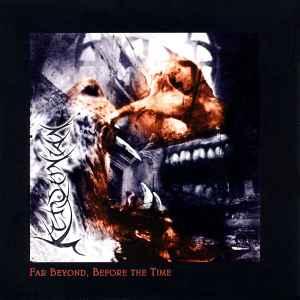 cd - Kerovnian - Far Beyond, Before The Time, Verzenden, Zo goed als nieuw