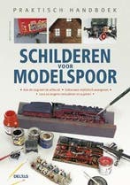 Praktisch handboek schilderen voor modelspoor 9789044735499, Verzenden, Zo goed als nieuw, Berthold Tacke