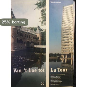 Van t loe tot la tour - W.H. Nijhof 9789080705432, Verzenden, Gelezen, W.H. Nijhof
