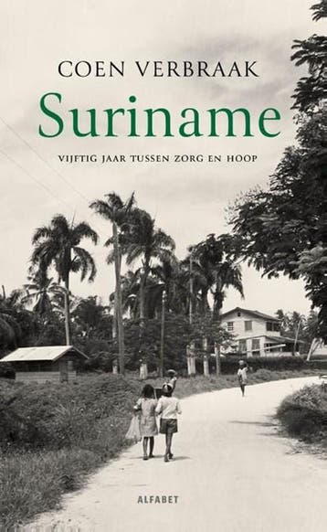 Suriname | 9789021344805 | Coen Verbraak, Ophalen of Verzenden, Zo goed als nieuw, Coen Verbraak