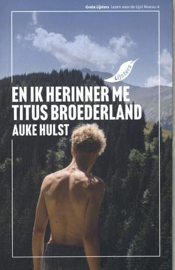 En ik herinner me Titus Broederland / 2025 / Grote Lijsters, Boeken, Verzenden, Gelezen, Auke Hulst