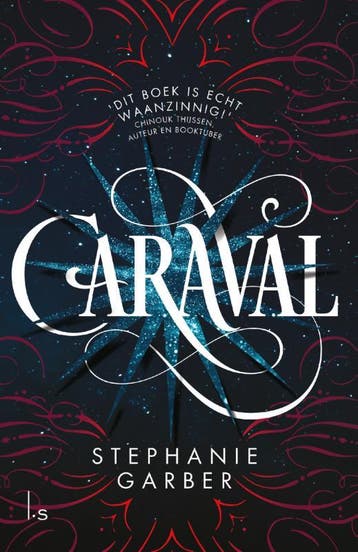 Caraval / Caraval / 1 - Stephanie Garber 9789021022703, Verzenden, Gelezen, Stephanie Garber