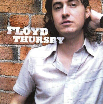cd - Floyd Thursby - Floyd Thursby, Verzenden, Zo goed als nieuw