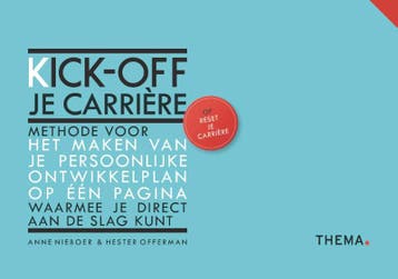 Kick-off je carrière - Anne Nieboer 9789462722859, Verzenden