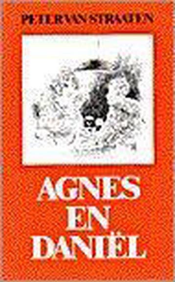 Agnes en Daniël - Peter van Straaten 9789061694113, Verzenden, Gelezen, Peter van Straaten