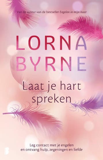 Laat je hart spreken - Lorna Byrne 9789022580639, Verzenden, Zo goed als nieuw, Lorna Byrne