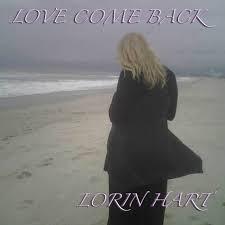 cd digi - Lorin Hart - Love Come Back, Verzenden, Zo goed als nieuw