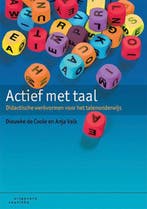 9789046904398 Actief met taal | Tweedehands, Boeken, Verzenden, Zo goed als nieuw, Dieuwke Coole