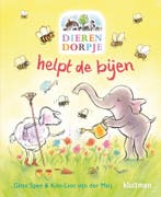 Dierendorpje helpt de bijen / Dierendorpje 9789020682496, Verzenden, Gelezen, Kim-Lian van der Meij