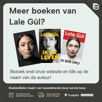 Ik ga leven - Lale Gül 9789044646870, Verzenden, Gelezen, Lale Gül