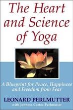 The Heart And Science of Yoga 9780975375280, Boeken, Verzenden, Zo goed als nieuw, Leonard Perlmutter