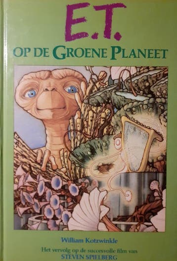 E.T. OP DE GROENE PLANEET - Kotzwinkle 9789024512836, Verzenden, Gelezen, Kotzwinkle