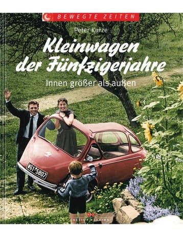 KLEINWAGEN DER FÜNFZIGERJAHRE, INNEN GRÖßER ALS AUBEN, Nieuw, Author