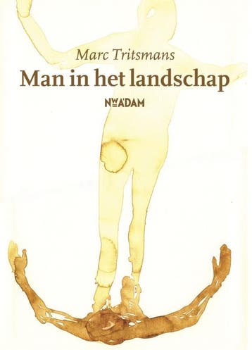 Man in het landschap - Marc Tritsmans 9789046804988, Verzenden, Gelezen, Marc Tritsmans