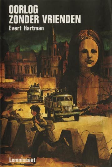 Oorlog zonder vrienden 9789060693780 Evert Hartman, Boeken, Verzenden, Gelezen, Evert Hartman