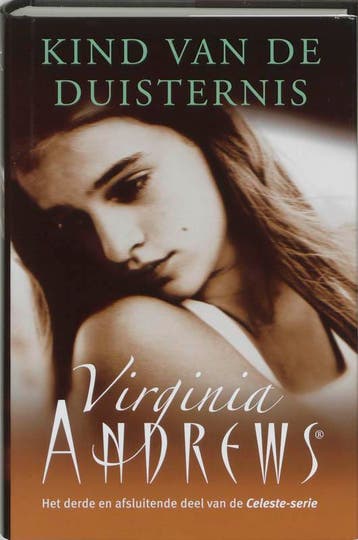 Kind van de duisternis / Celeste / 3 - Virginia Andrews, Verzenden, Zo goed als nieuw, Virginia Andrews