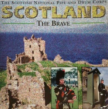 The Scottish National Pipe And Drum Corps - Scotland - The B, Ophalen of Verzenden, Gebruikt