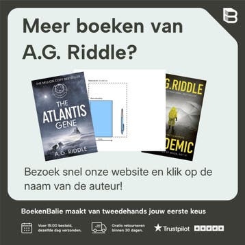 De wereld / Atlantis / 3 - A.G. Riddle 9789022572610, Boeken, Verzenden, Gelezen, A.G. Riddle