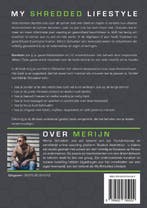 My Shredded Lifestyle 9789492745002 Rowan van der Voort, Verzenden, Gelezen, Rowan van der Voort