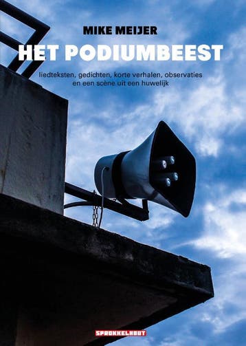 Het Podiumbeest - Mike Meijer 9789083030708, Verzenden, Gelezen, Mike Meijer