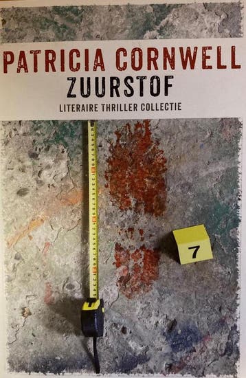 Zuurstof 9789021016757 Patricia Cornwell, Verzenden, Zo goed als nieuw, Patricia Cornwell