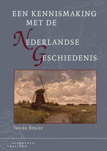 Een kennismaking met de Nederlandse geschiedenis, Boeken, Verzenden, Gelezen, Istvan Bejczy