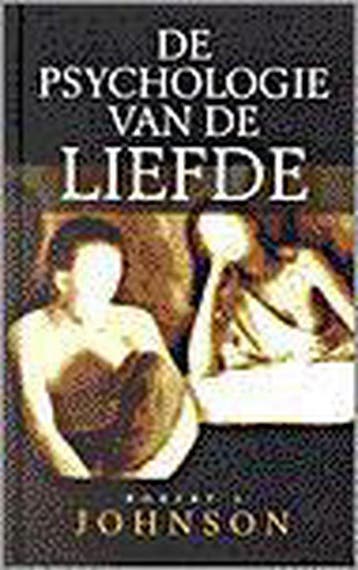 De psychologie van de liefde - R.A. Johnson 9789063255749, Boeken, Verzenden, Gelezen, R.A. Johnson