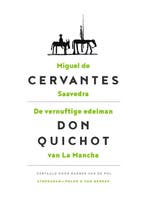 9789025309251 Perpetua 1 - De vernuftige edelman Don Quic..., Verzenden, Nieuw, Miguel de Cervantes Saavedra