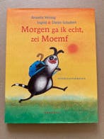 Schitterend Prenteboek - Morgen ga ik echt, zei Moemf NIEUW, Verzenden, Zo goed als nieuw, Fictie algemeen, 5 of 6 jaar