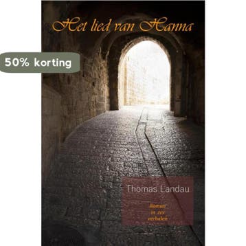 Het lied van Hanna / Israëltrilogie / 1 - Thomas Landau, Verzenden, Zo goed als nieuw, Thomas Landau