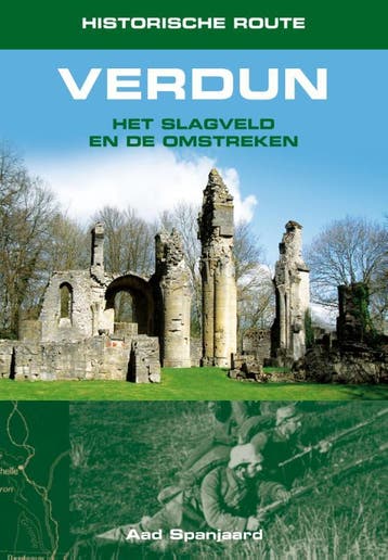 Historische Route Verdun | Aad Spanjaard | Nieuw, Boeken, Ophalen of Verzenden, Nieuw, Aad Spanjaard